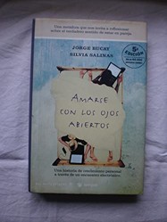 Amarse Con Los Ojos Abiertos (to Love with Eyes Wide Open)