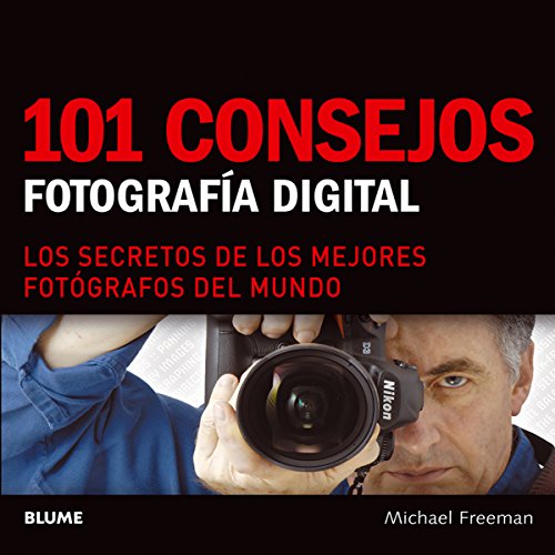 101 Consejos: Fotografia Digital