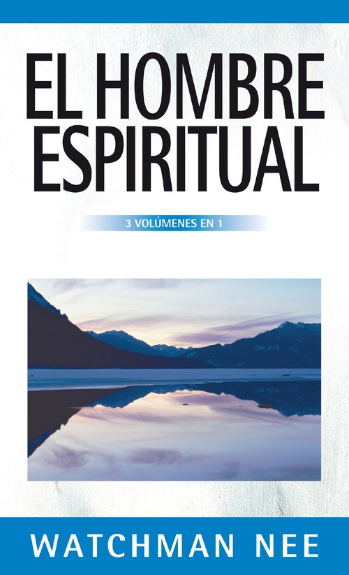 El hombre espiritual - 3 volumenes en 1