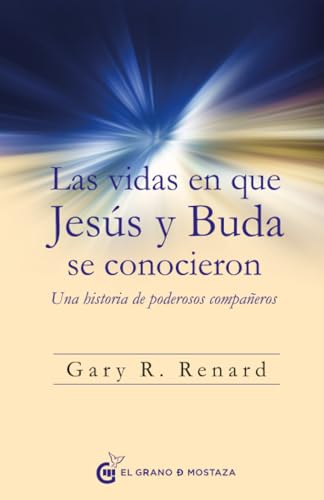 Vidas En Que Jesus Y Buda Se Conocieron, Las