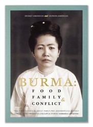 Burma: Food, Family & Conflict