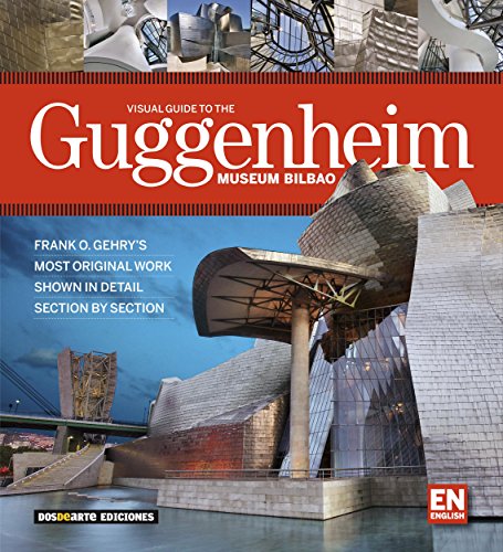 Museo Guggenheim Bilbao - Guia Visual (ale)
