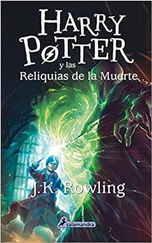 Harry Potter Y Las Reliquias de la Muerte / Harry Potter and the Deathly Hallows