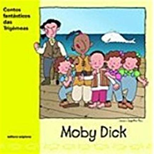 Moby Dick. Contos Fantasticos Trigemeas
