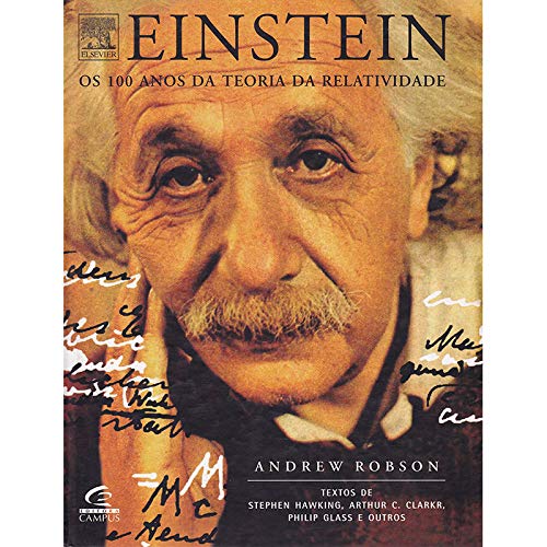 Einstein. Os 100 Anos Da Teoria Da Relatividade (Em Portuguese do Brasil)