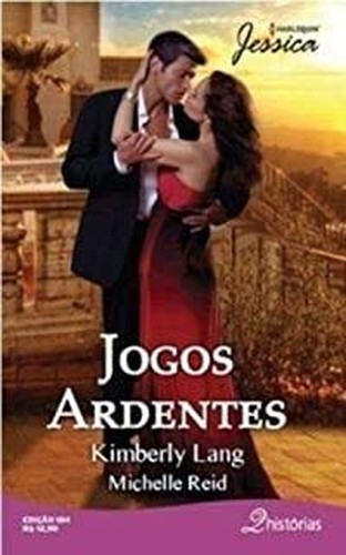livro jogos ardentes jessica 184 kimberly lang e mi Ed. 2012