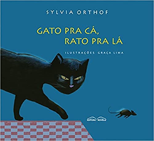 Gato Pra Cá, Rato Pra Lá (Em Portuguese do Brasil)