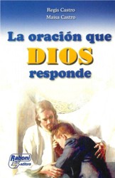La Oracion Que Dios Responde
