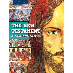 The New Testament a Graphic Novel