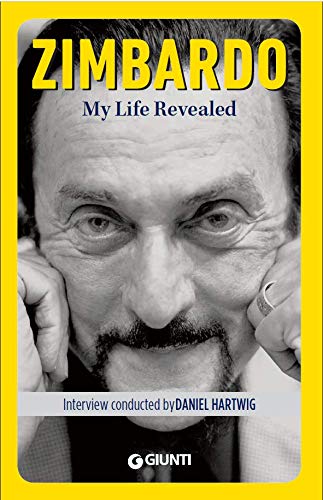 ZIMBARDO My Life Revealed