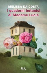 I QUADERNI BOTANICI DI MADAME LUCIE