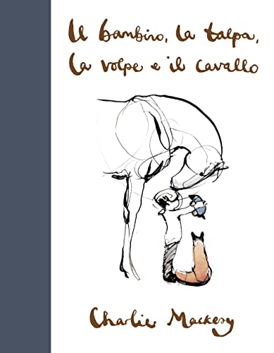 Il Bambino, La Talpa, La Volpe E Il Cavallo