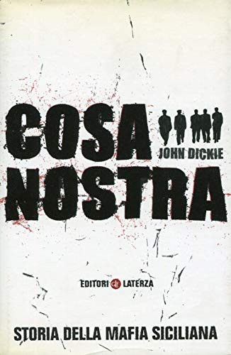 Cosa nostra. Storia della mafia siciliana