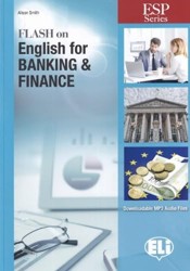 Flash on English for Specific Purposes : Banking & Finance