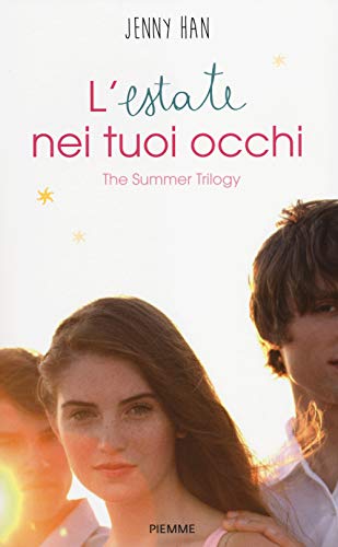 L'estate nei tuoi occhi. The summer trilogy