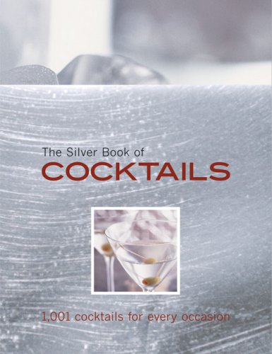 The Silver Book of Cocktails