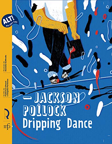"Jackson Pollock. Dripping Dance"