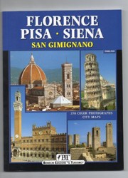 Florence, Pisa, Sienna and San Gimignano