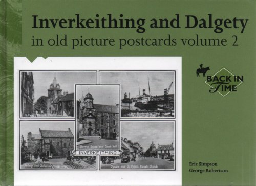 Inverkeithing and Dalgety in Old Photographs