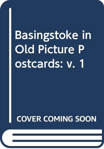 Basingstoke in Old Picture Postcards