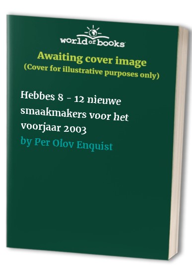 Hebbes 8 - 12 nieuwe smaakmakers voor het voorjaar 2003