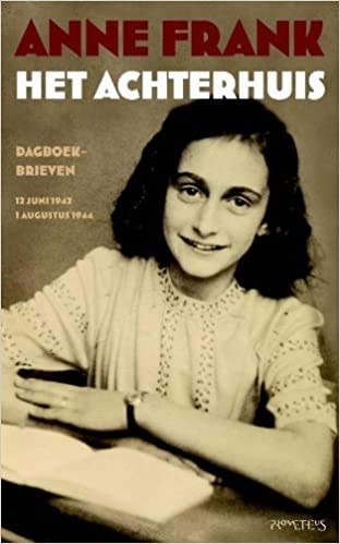 Het Achterhuis: dagboekbrieven 12 juni 1942-1 augustus 1944