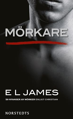 Mörkare : femtio nyanser av mörker enligt Christian