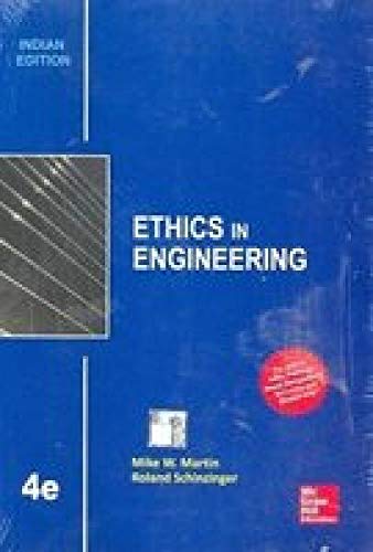 Ethics in Engineering (Edn 4) By Mike Martin,roland Schinzinger