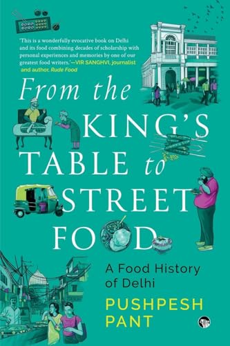 A Food History of Delhi (Edition1)
