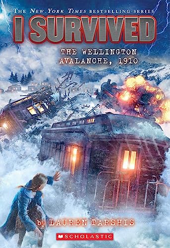 I Survived the Wellington Avalanche, 1910 (I Survived #22)