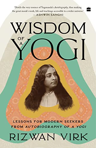 Wisdom of a Yogi