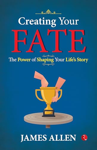 Creating Your Fate: The Power of Shaping Yourife’s Story