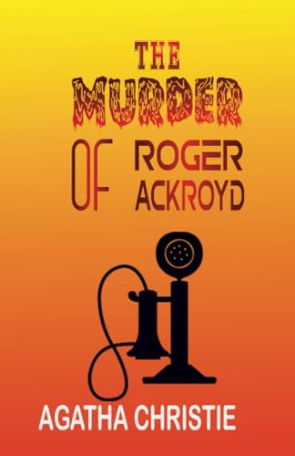 THE MURDER OF ROGER ACKROYD