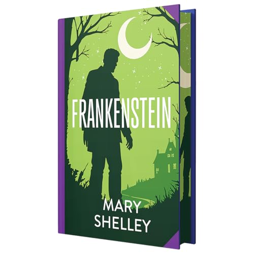 Frankenstein by Mary Shelley (Classics Sprayed Edge Premium Hardback Edition)
