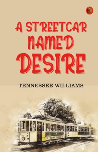 A Streetcar Named Desire
