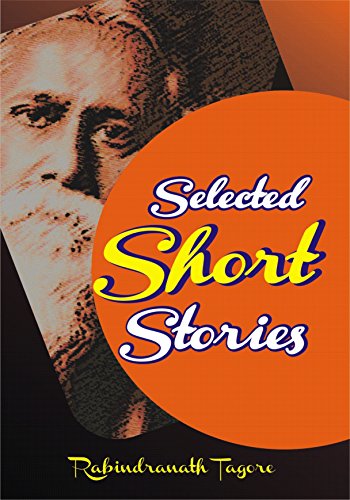 Sel Short St Rabindranath Tagore