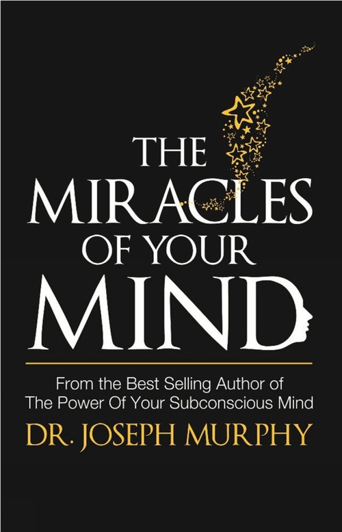 The Miracles of Your Mind