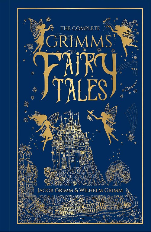 The Complete Grimms' Fairy Tales