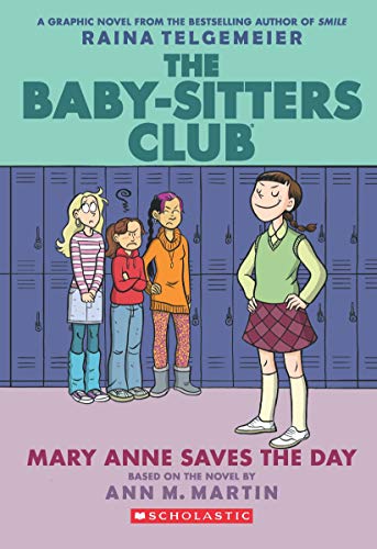 The BabySitters Club Graphix Mary Anne Saves The Day