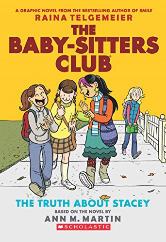 The Baby-Sitters Club Graphic Novel #02: The Truth About Stacey