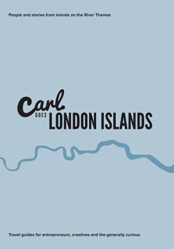 Carl Goes London Islands