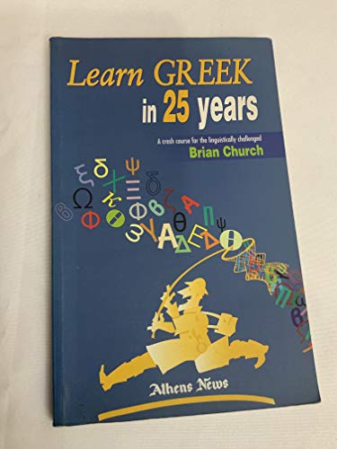 Learn Greek in 25 Years