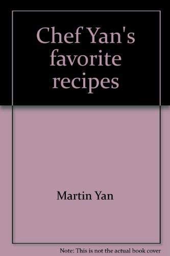 Chef Yan's favorite recipes