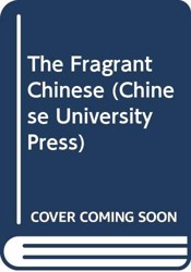 The Fragrant Chinese