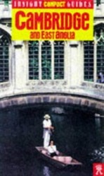 Cambridge and East Anglia Insight Compact Guide