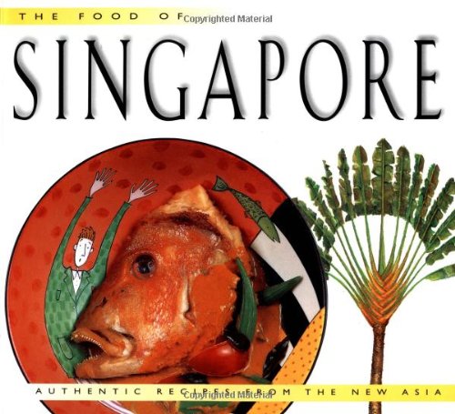 The Food of Singapore