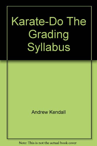 Karate-Do The Grading Syllabus