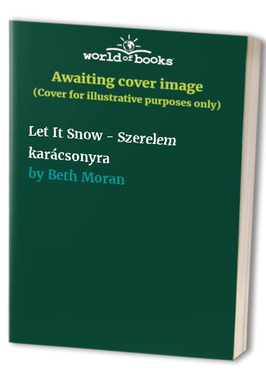 Let It Snow - Szerelem karácsonyra
