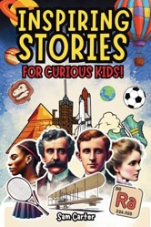 Inspiring Stories for Curious Kids