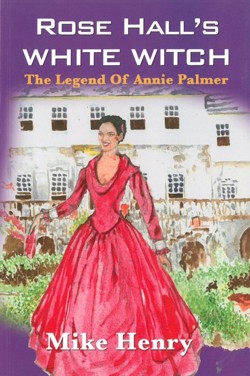 Rose Hall's White Witch